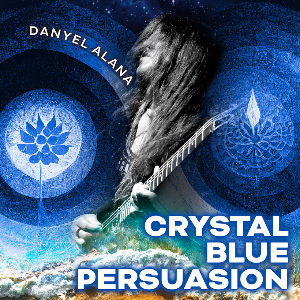 Crystal Blue Persuasion Danyel Alana